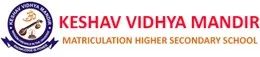 Keshav Vidhya Mandir Matriculation Hr. Sec. School